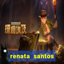 renata santos youtube nua